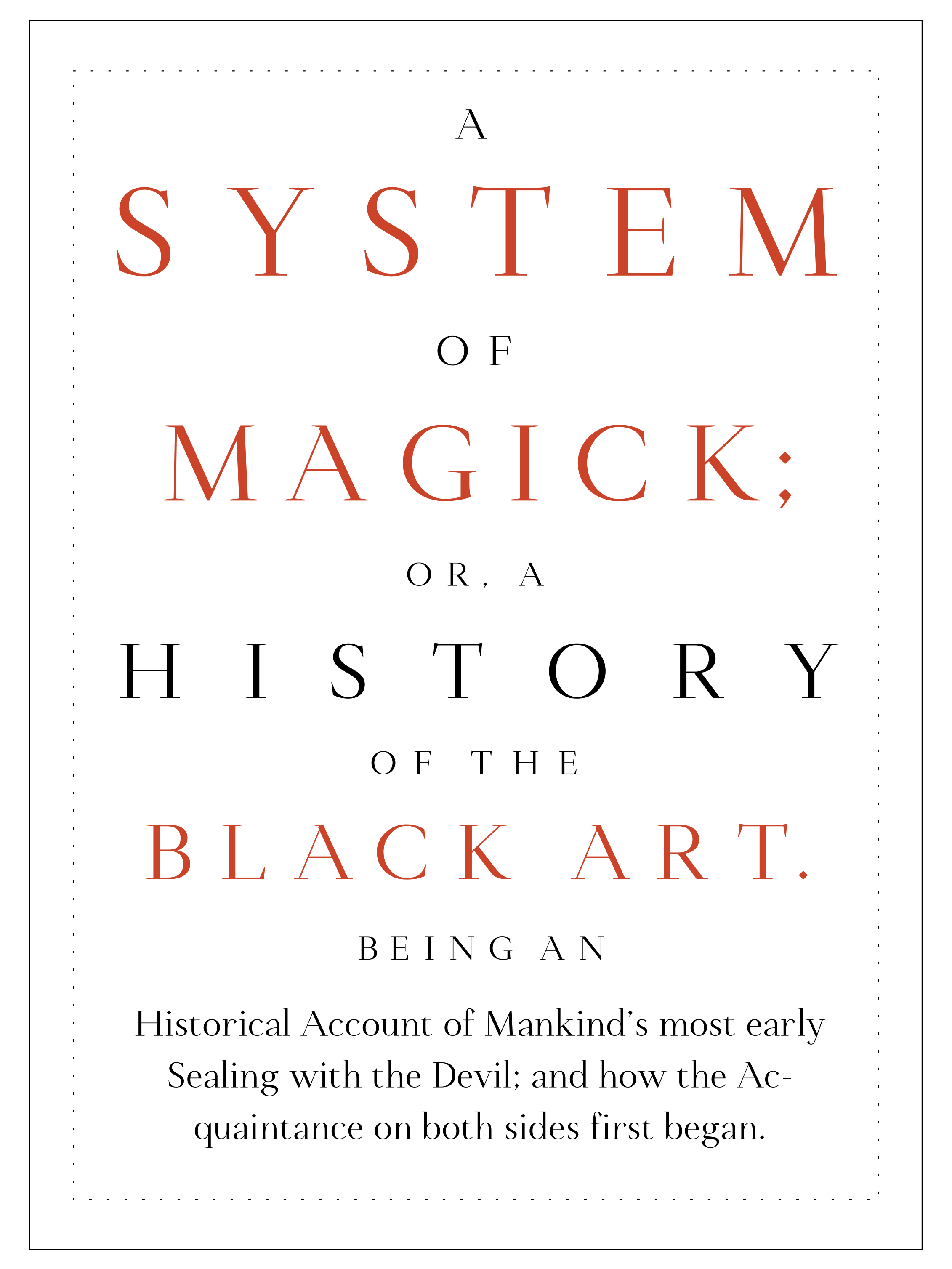 A recreation of the full title of the book A System of Magick typeset in the font Witchy